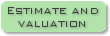 Estimate and valuation